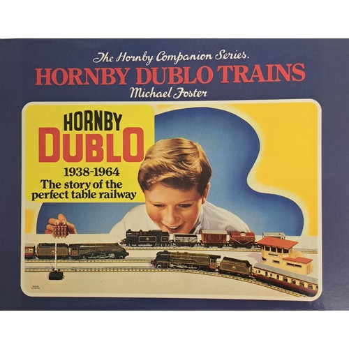 718 - A Hornby Companion Series hardback book, by Michael Foster, entitled 'Hornby Dublo Trains 1938-1964'... 