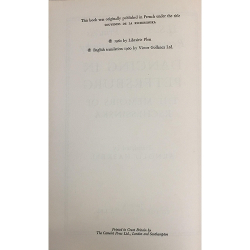 355 - A first edition (translation) of 'Dancing in Petersburg  - The Memoirs of Kschessinska', by HSH The ... 