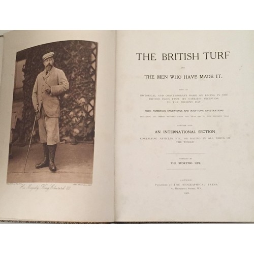 378 - 'The British Turf - The Men Who Have Made It, compiled by The Sporting Life, 1906.