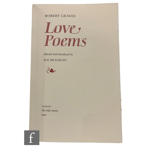 454 - Graves, Robert - 'Love Poems', edited by Sue Bradbury, published by The Folio Society, London, 1990,... 