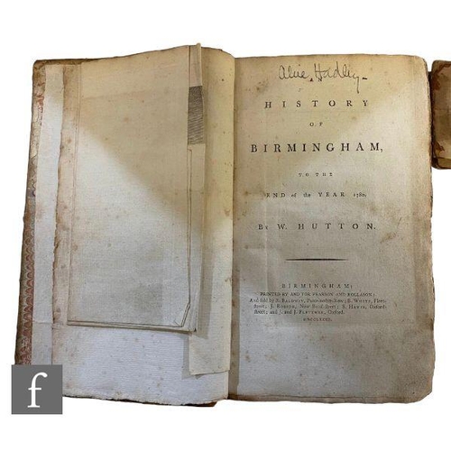 467 - Hutton, William - 'An History of Birmingham to the End of the year 1780', published by Pearson and R... 