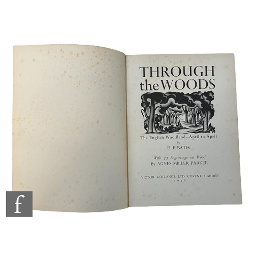 9125 - Bates, H. E. - 'Through the Woods', published by Victor Gollancz Ltd., London, 1936, first edition s... 