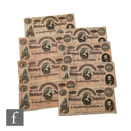 567 - Eight American Confederate one hundred dollar bills, Richmond February 17th 1864, Nos 51574, 51575, ... 