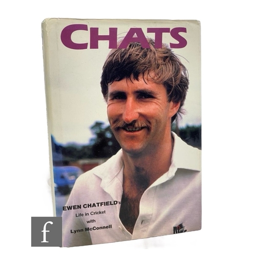 329 - Chatfield, Ewen and McConnell, Lynn - 'Chats - Ewen Chatfield's Life in Cricket', published by Moa P... 