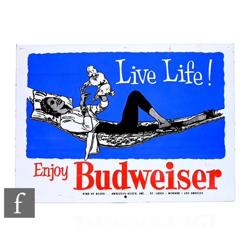 27 - An enamelled pictorial advertising sign 'Live Life, enjoy a Budweiser', 37cm x 51cm.