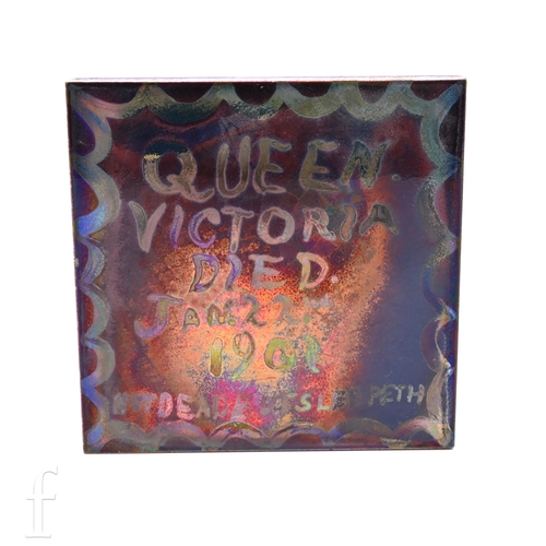 507 - An early 20th Century Wedgwood tile decorated in ruby lustre with 'QUEEN VICTORIA DIED JAN 22nd 1901... 