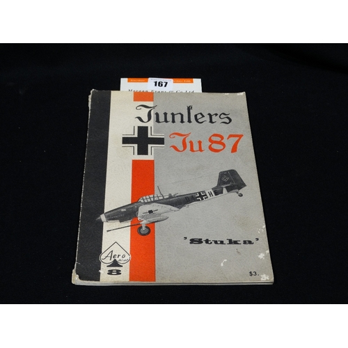 167 - A 2nd World War Related Aviation Booklet For Junkers Stuka