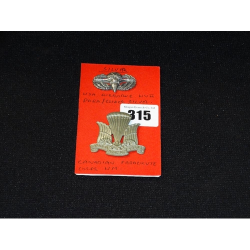 315 - A USA Airborne Paraglider Badge, Together With A Canadian Parachute Corps Badge