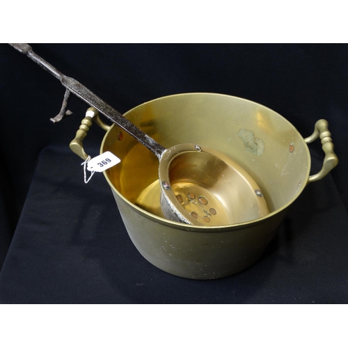 369 - A Two Handled Brass Preserve Pan, Together With A Steel Handled Pan