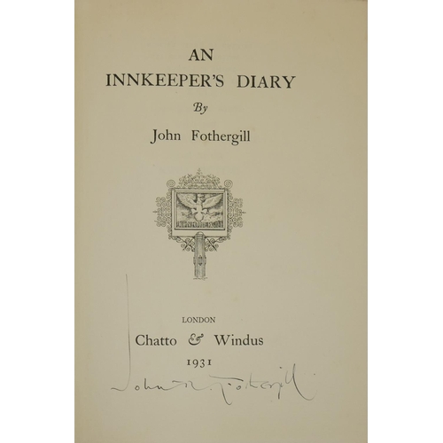 533 - JOHN FOTHERGILL, ‘AN INKEEPER’S DIARY, CHATTO & WINDOWS’, 1931
Signed and inscribed by the famous Th... 