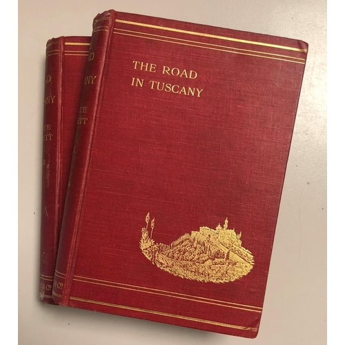 211 - THE ROAD IN TUSCANY: A COMMENTARY/BY MAURICE HEWLETT [COMPLETE IN TWO VOLS] 
By Hewlett, Maurice, 18... 