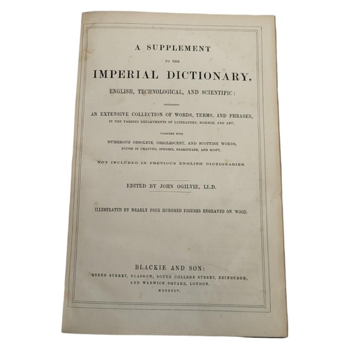 301 - IMPERIAL DICTIONARY, ENGLISH, TECHNOLOGICAL AND SCIENTIFIC
Pub. Blackie & Co., 1863, along with vol ... 