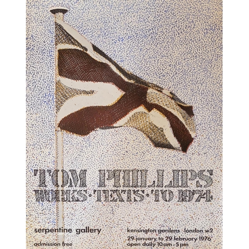 429 - TOM PHILLIPS, R.A., A COLLECTION OF EXHIBITION POSTERS FROM ‘WORKS, TEXTS TO 1974’
Quantity 4. 
(97c... 