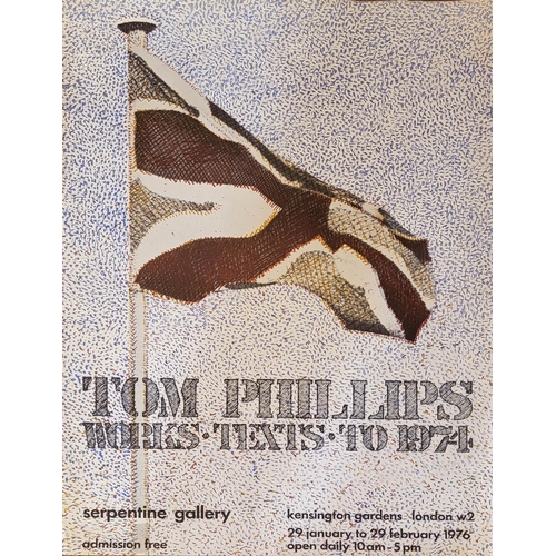 429 - TOM PHILLIPS, R.A., A COLLECTION OF EXHIBITION POSTERS FROM ‘WORKS, TEXTS TO 1974’
Quantity 4. 
(97c... 