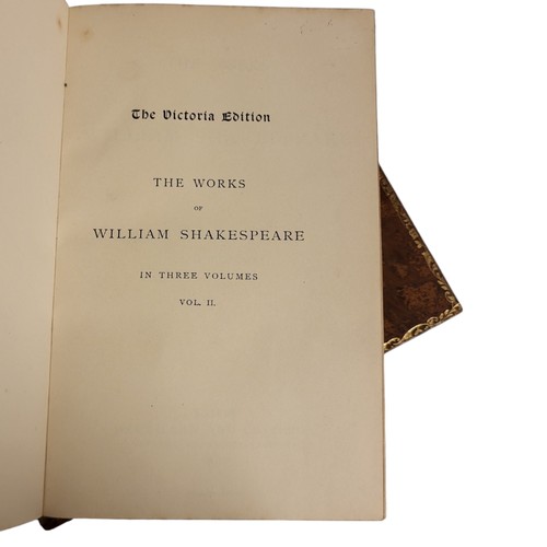 493 - WILLIAM SHAKESPEARE, A SET OF THREE VICTORIAN LEATHER BOUND BOOKS
Titled ‘The Victoria Edition’, pub... 