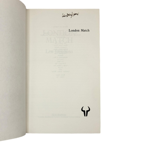 402 - LEN DEIGHTON, LONDON MATCH 1985, SIGNED TO HALF TITLE.

Condition: binding slightly cocked, dust jac... 