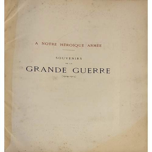 373 - GREAT WAR; 1920, BOUCHOR J.F. SOUVENIRS DE LA GRANDE GUERRE, 1914 - 1915, PUBLISHED PARIS: LA RENAIS... 