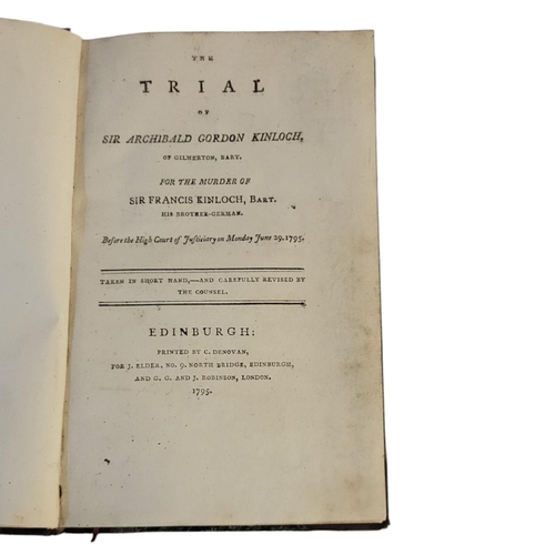 464 - FIRST USE OF AN INSANITY DEFENSE IN SCOTLAND, THE TRIAL OF SIR ARCHIBALD GORDON KINLOCH OF GILMERTON... 