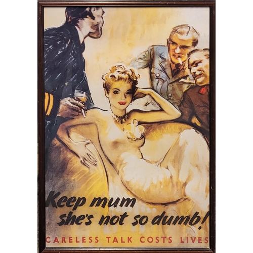 559 - A REPRODUCTION WWII PROPAGANDA POSTER
‘Keep Mum She’s Not So Dumb. CARELESS TALK COSTS LIVES’, in a ... 