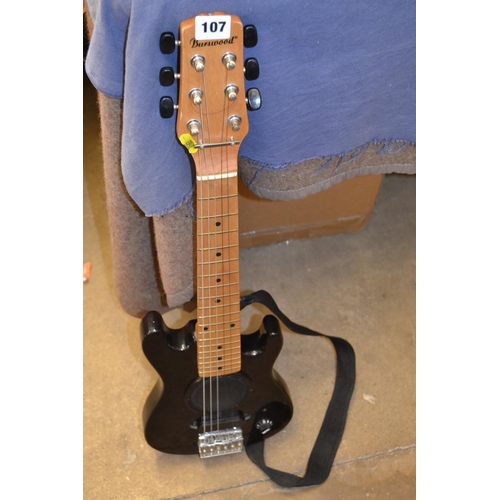 107 - BURSWOOD CHILDS ELECTRIC GUITAR