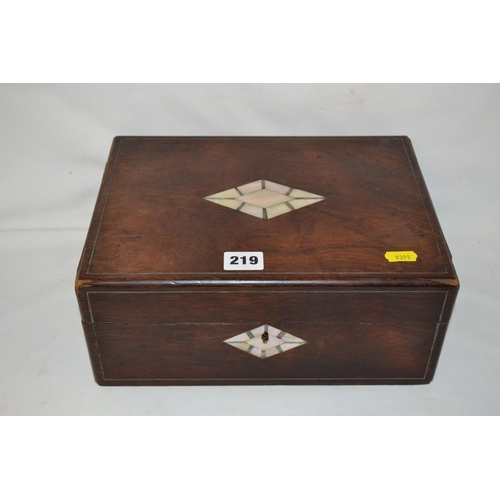 219 - 19TH CENTURY ROSEWOOD BOX INLAID MOTHER-OF-PEARL