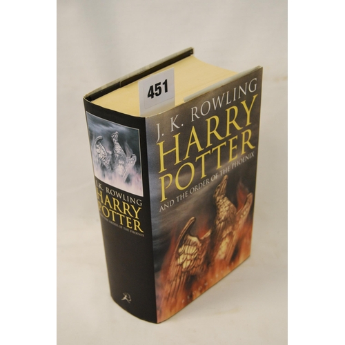 451 - FIRST EDITIOIN 2003 HARRY POTTER AND THE ORDER OF THE PHOENIX BY JK ROWLING