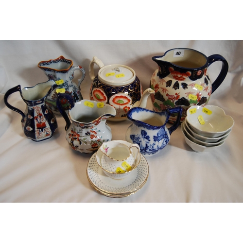 40 - LARGE IRONSTONE IMARI PATTERN JUG, 4 OTHER JUGS, TEAPOT, 4 DISHES, ROYAL CHELSEA TEACUP, 3 SAUCERS &... 