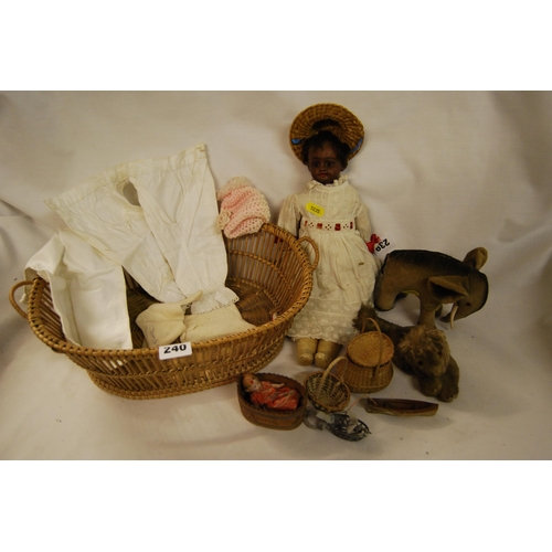 240 - 19TH CENTURY DOLL & SOFT TOYS, ETC