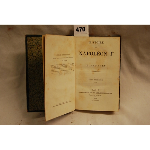 470 - 1 VOLUME HISTOIRE DE NAPOLEON I BY P LANFREY 1870