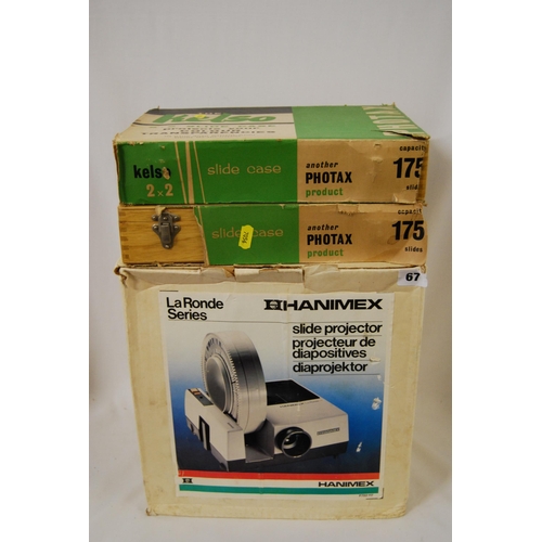 67 - HANNIMEX SLIDE PROJECTOR & CASES