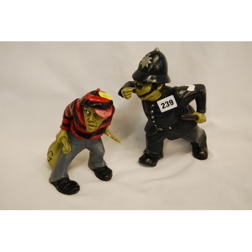 239 - PAIR OF MODERN FIGURES OF BURGLAR AND POLICEMAN