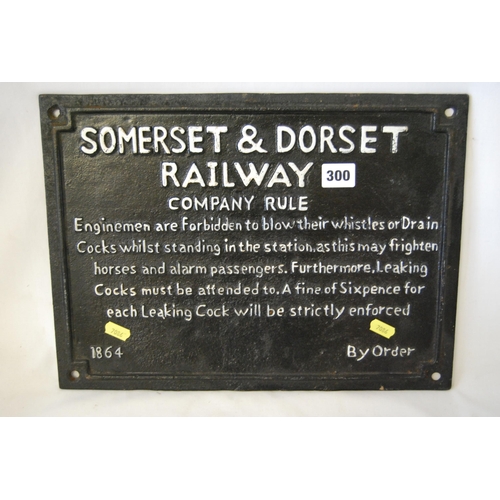 300 - CAST IRON SOMERSET AND DORSET RAILWAY SIGN