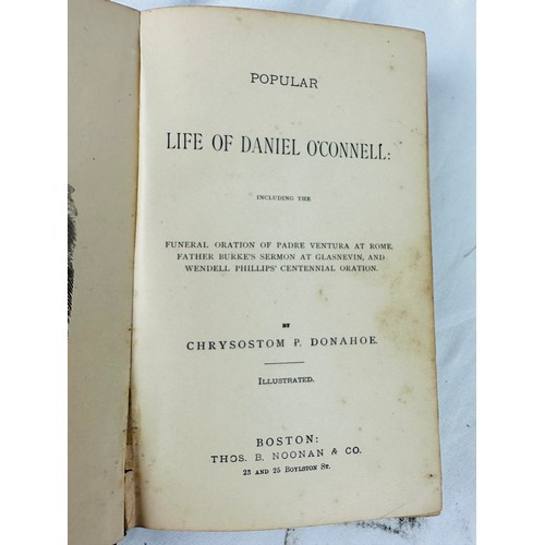 256 - Popular life of O'Connell by C.P. Donahoe 1875