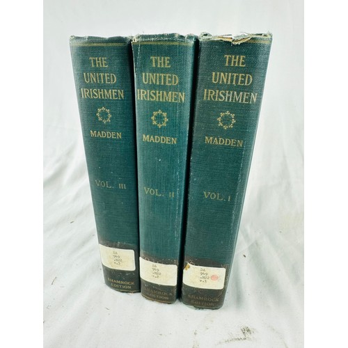 261 - The United Irishmen  by Madden, Vols 1, 2 and 3(1916 (No 236 of 1000 numbered sets (limited edition)