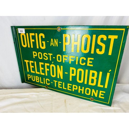 232 - ORIGINAL DOUBLE SIDED BILINGUAL 'OIFIG AN PHOIST' 'TELEFON POIBILT' ENAMEL SIGN, THIS SIGN IS IN MIN... 