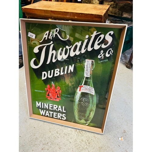 238 - A&R THWAITES & CO DUBLIN MINERAL WATER ADVERTISING POSTER
H59CM W49CM