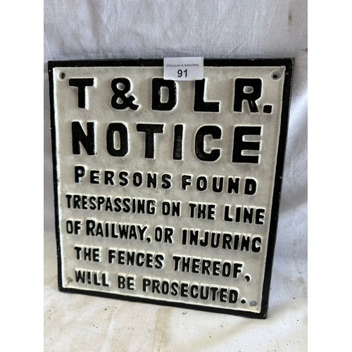 91 - TRALEE & DINGLE LIGHT RAILWAY CAST IRON WALL
MOUNTED SIGN H27CM W24CM
