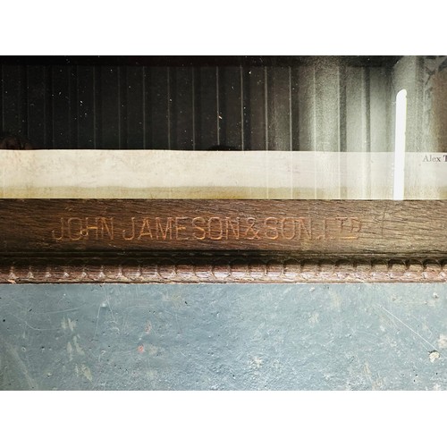 255 - JOHN JAMESON AND SONS WHISKEY ADVERTISEMENT IN ORIGINAL OAK FRAME STAMPED, 87CM X 61CM W