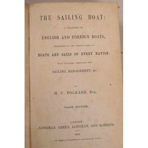 201 - Henry Coleman Folkard (British, 1827-1914), 'The Sailing Boat; a treatise on English and foreign boa... 