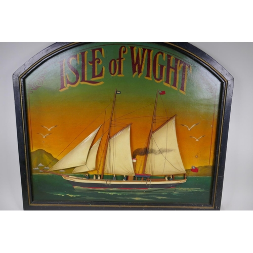 49 - A painted wood sign depicting a sailing/steam boat headed Isle of Wight, 78 x 79cm