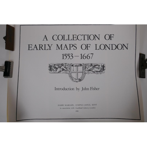 222 - A collection of early maps of London, 1553-1667, with an introduction by John Fisher, published Harr... 