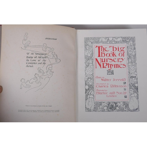 105 - The Big Book of Nursery Rhymes, edited by Walter Jerrold with illustrations by Charles Robinson, pub... 