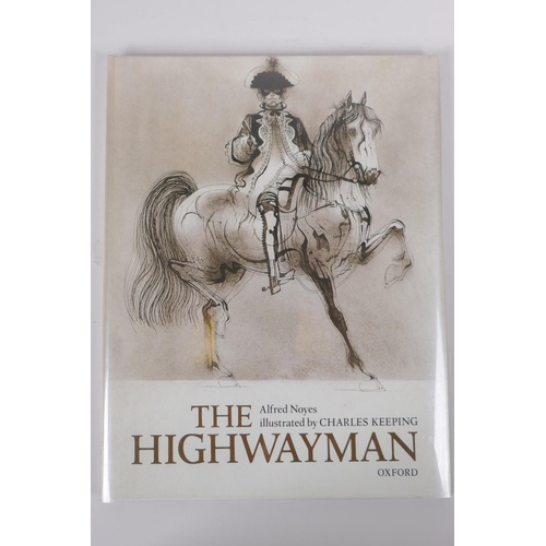 75 - Four books illustrated by Charles Keeping, including The Highwayman by Alfred Noyes, published by th... 