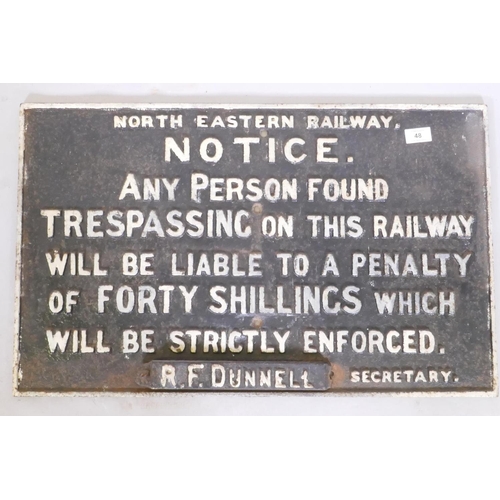 48 - A North Eastern Railway cast iron sign, 70 x 43cm