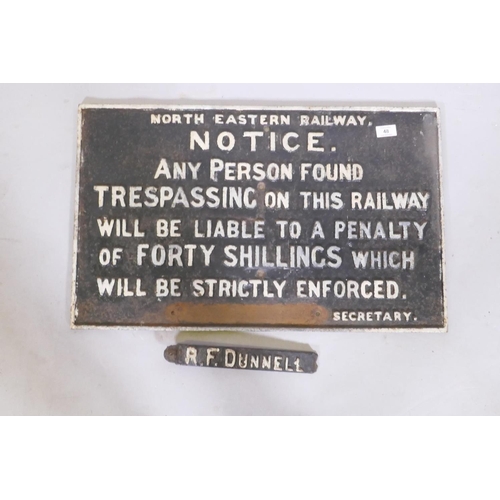 48 - A North Eastern Railway cast iron sign, 70 x 43cm