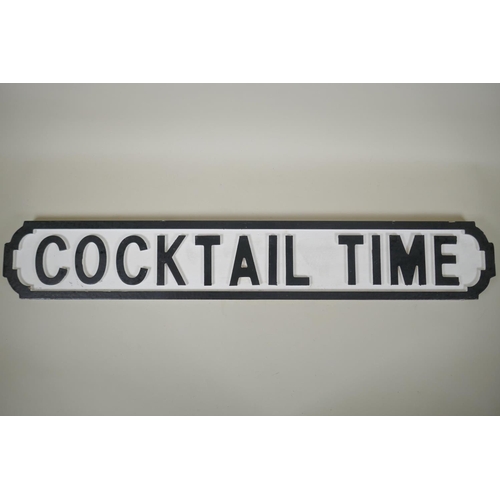 157 - A painted wood 'Cocktail Time' road sign, 14 x 84cm