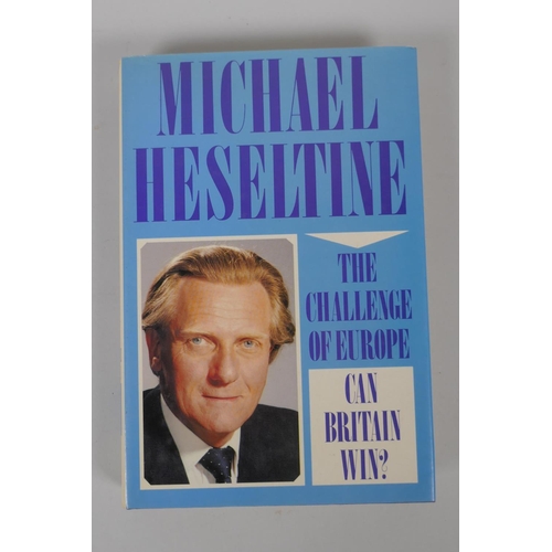 192 - Four signed First Edition hardback books of political interest, to include Denis Healey, The Time of... 