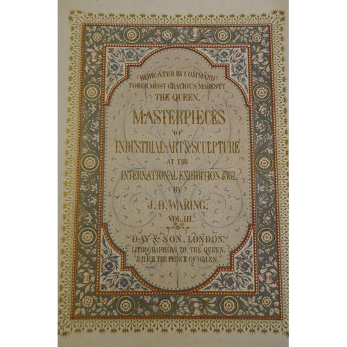 32 - Masterpieces of Industrial Art & Sculpture at the International Exhibition, 1862, J.B. Waring, V... 