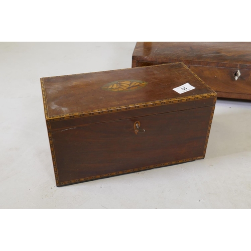 55 - A George III mahogany three division tea caddy with shell inlaid top, 30 x 15 x 16cm, and a Georgian... 