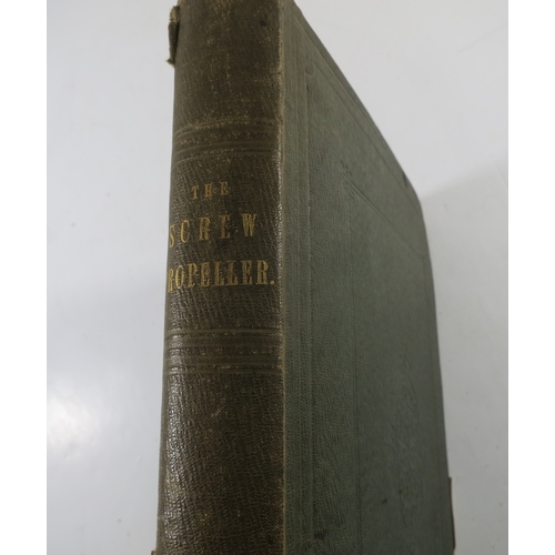 54 - A QUANTITY OF BOOK INCLUDING EARLY PROPELLER DEVELOPMENT
A Treatise on the Screw Propeller with Vari... 